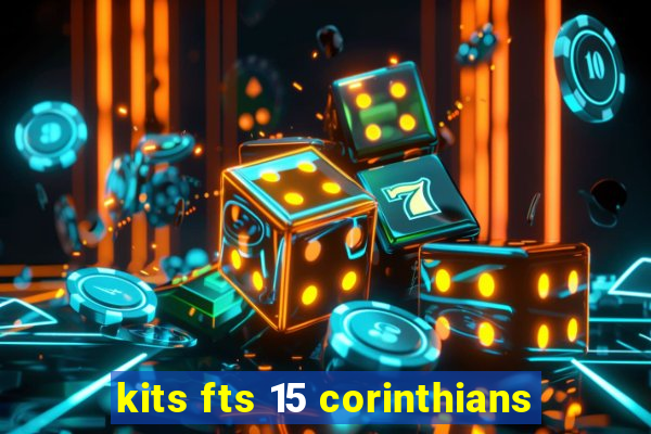 kits fts 15 corinthians